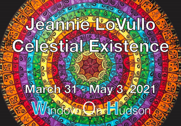 Window On Hudson Presents Jeannie LoVullo “Celestial Existence”